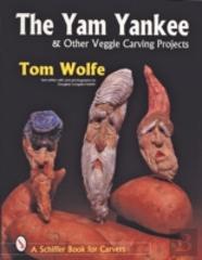 The Yam Yankee & Other Veggie Carving Projects
