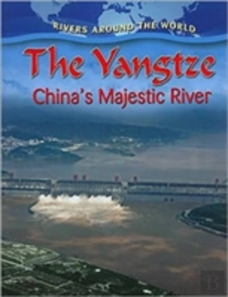 Bertrand.pt - The Yangtze: Chinas Majestic River