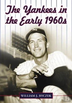 Bertrand.pt - The Yankees In The Early 1960s
