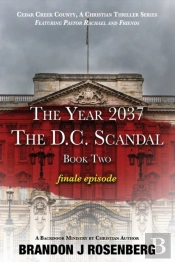 The Year 2037-The D. C. Scandal-Pastor Rachael & Frineds