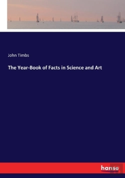 Bertrand.pt - The Year-Book Of Facts In Science And Art