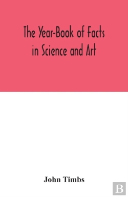 Bertrand.pt - The Year-Book Of Facts In Science And Art