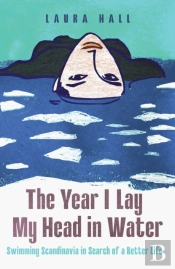 The Year I Lay My Head In Water