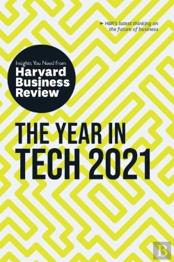 Bertrand.pt - The Year In Tech, 2021: The Insights You Need From Harvard Business Review