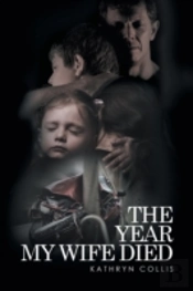 The Year My Wife Died