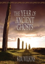 The Year Of Ancient Ghosts