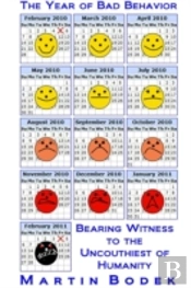The Year Of Bad Behavior: Bearing Witness To The Uncouthiest Of Humanity