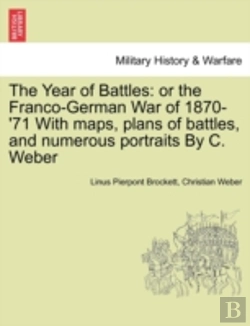 Bertrand.pt - The Year Of Battles: Or The Franco-Germa