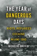 The Year Of Dangerous Days