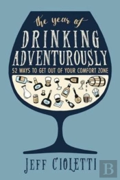 The Year Of Drinking Adventurously