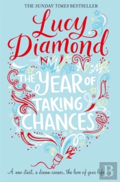 The Year Of Taking Chances