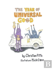 The Year Of Universal Good
