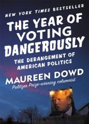 The Year Of Voting Dangerously