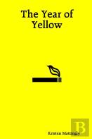The Year Of Yellow