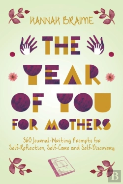 Bertrand.pt - The Year Of You For Mothers: 365 Journal