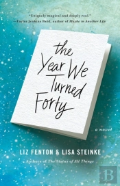 The Year We Turned Forty