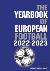 The Yearbook Of European Football 2022-2023