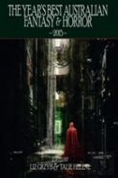 The Year'S Best Australian Fantasy And Horror 2015