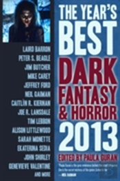 The Year'S Best Dark Fantasy & Horror: 2013 Edition