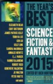 The Year'S Best Science Fiction & Fantasy 2015 Edition