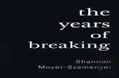 The Years Of Breaking