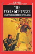 The Years Of Hunger: Soviet Agriculture, 1931â€“1933