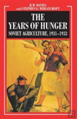 Bertrand.pt - The Years Of Hunger: Soviet Agriculture, 1931â€“1933