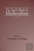 The Year'S Work In Medievalism, Volume Xix