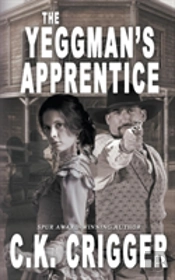 The Yeggman'S Apprentice