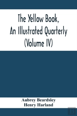 Bertrand.pt - The Yellow Book, An Illustrated Quarterly (Volume Iv)