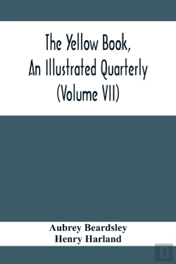 Bertrand.pt - The Yellow Book, An Illustrated Quarterly (Volume Vii)