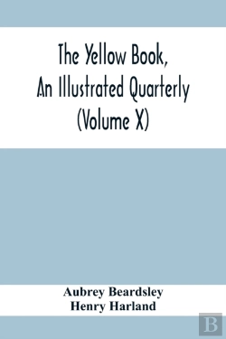 Bertrand.pt - The Yellow Book, An Illustrated Quarterly (Volume X)