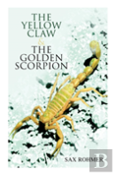 The Yellow Claw & The Golden Scorpion