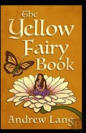 The Yellow Fairy Book Annotated