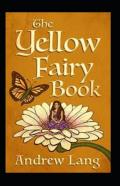 The Yellow Fairy Book Annotated