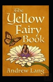 The Yellow Fairy Book Annotated