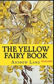 The Yellow Fairy Book Annotated
