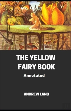 Bertrand.pt - The Yellow Fairy Book Annotated