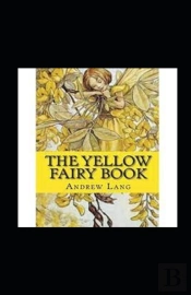 The Yellow Fairy Book Annotated