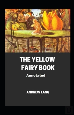 Bertrand.pt - The Yellow Fairy Book Annotated