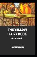 The Yellow Fairy Book ; Illustrated
