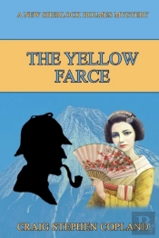The Yellow Farce: A New Sherlock Holmes