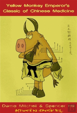 Bertrand.pt - The Yellow Monkey Emperor'S Classic Of Chinese Medicine