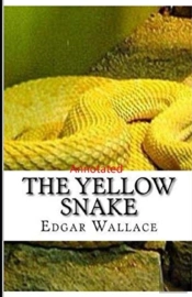 The Yellow Snake Classic Edition(Annotated)