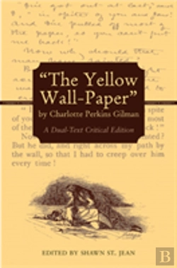 Bertrand.pt - The Yellow Wall-Paper By Charlotte Perkins Gilman