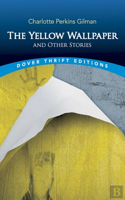 Bertrand.pt - The Yellow Wallpaper And Other Stories
