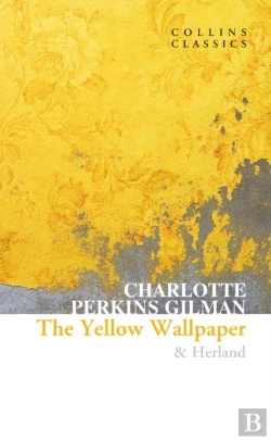 Bertrand.pt - The Yellow Wallpaper & Herland