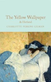 The Yellow Wallpaper & Herland