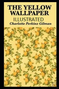 Bertrand.pt - The Yellow Wallpaper Illustrated