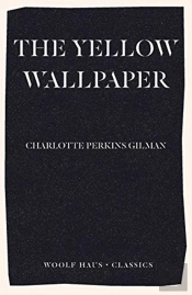 The Yellow Wallpaper
